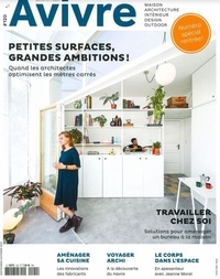  Architectures à vivre - Architectures à vivre N° 120, septembre-octobre 2021 : Petits espaces, grandes ambitions.