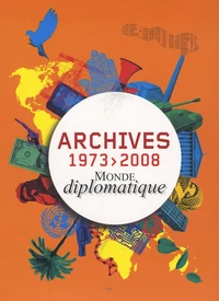 Archives 1973-2008 Le Monde diplomatique
