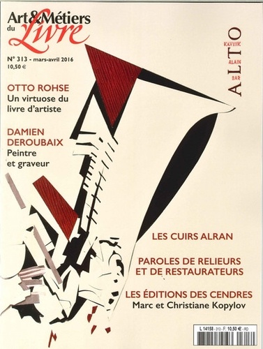  Faton - Art et métiers du livre N° 313, mars-avril 2016 : Otto Rohse - Un virtuose du livre d'artiste.