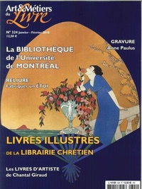 Faton - Art et métiers du livre N° 324, janvier-février 2018 : La bibliothèque de l'Université de Montréal.
