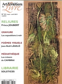  Faton - Art et métiers du livre N° 331, mars-avril 2019 : .