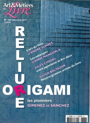  Faton - Art et métiers du livre N° 333, juillet-août 2019 : Reliure Origami - Les pionniers Giménez et Sánchez.