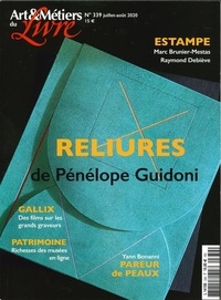  Faton - Art et métiers du livre N° 339, juillet-août 2020 : Pénélope Guidoni.
