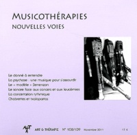 Edith Viarmé - Art & Thérapie N° 108/109, Novembre : Musicothérapies, nouvelles voies.
