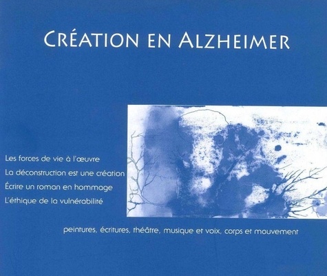Jean-Pierre Klein - Art & Thérapie N° 112/113, Décembre : Création en Alzheimer.
