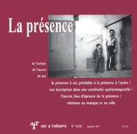 Edith Viarmé et Daniel Sibony - Art & Thérapie N° 82/83 Septembre 2 : La présence.