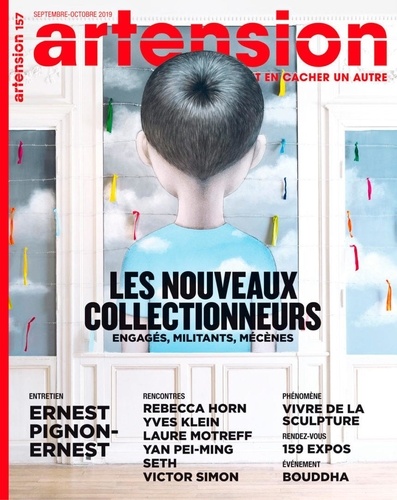  Artension Editions - Artension N° 157, septembre-octobre 2019 : Les nouveaux collectionneurs.