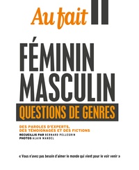 Bernard Pellegrin et Alain Mandel - Au fait Juin 2022 : Féminin Masculin - Questions de genres.