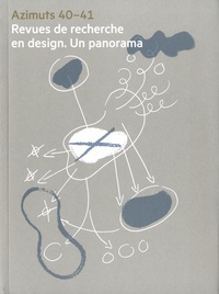 Marc Monjou - Azimuts N° 40-41 : Revues de recherches en design - Un panorama.