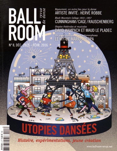 Olivier Tholliez - Ballroom N° 8, décembre 2015 - février 2016 : Utopies dansées - Histoire, expérimentations, jeune création.