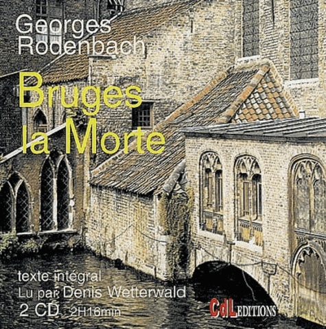 Bruges la morte  avec 2 CD audio