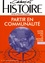 Cahiers d'Histoire N° 133, octobre-décembre 2016 Partir en communauté