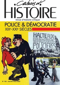 Police et démocratie de la Révolution au XXIe siècle