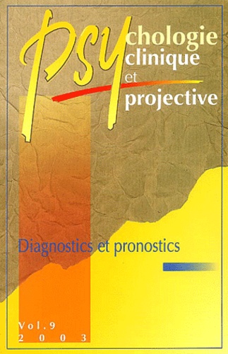 Claude de Tychey - Cahiers de psychologie clinique N° 9 / 2003 : Diagnostics et pronostics.