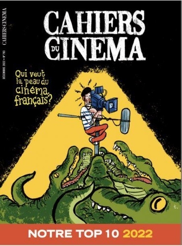  Cahiers du cinéma - Cahiers du cinéma N° 793, décembre 2022 : .