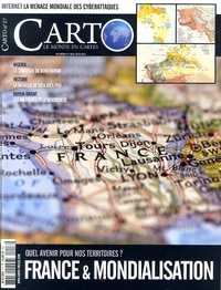 Eric Janin - Carto N° 17, Mai-juin 2013 : France & mondialisation - Quel avenir pour nos territoires ?.