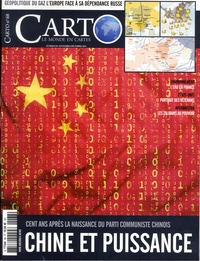 Guillaume Fourmont - Carto N° 68, novembre-décembre 2021 : Chine et puissance - Cent ans après la naissance du parti communiste chinois.