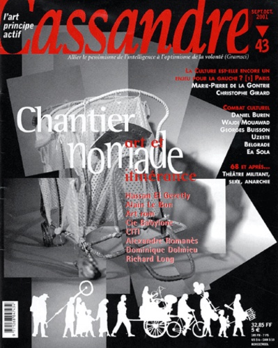  Cassandre - Cassandre N°43 Septembre-octobre 2001 : Chantier nomade. - Art et itinérance.