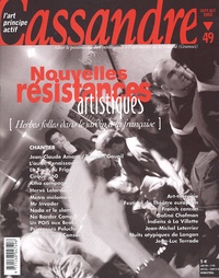  Cassandre - Cassandre N° 49 Septembre-Octobre 2002 : Nouvelles résistances artistiques.