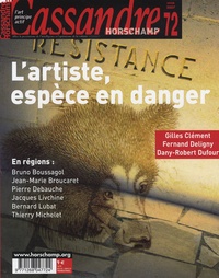 Gilles Clément et Fernand Deligny - Cassandre N° 72, Hiver 2007 : L'artiste, espèce en danger.