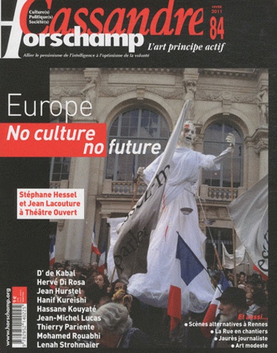 Ludmilla Ivanova et Valérie de Saint-Do - Cassandre N° 84, hiver 2011 : Europe no culture no future.