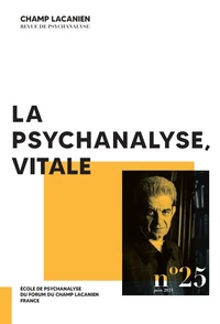 La psychanalyse, vitale