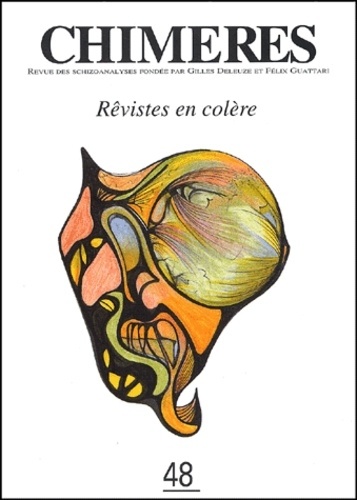  Collectif - Chimères N° 48, Hiver 2002-2003 : Rêvistes en colère.