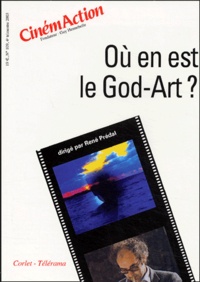 René Prédal - CinémAction N° 109 : Où en est le God-Art ?.