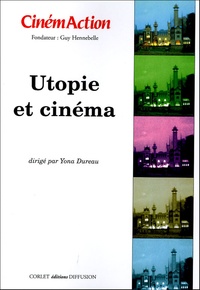  Collectif - CinémAction N° 115 : Utopie et cinéma.