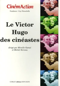 Le Victor Hugo des cinéastes