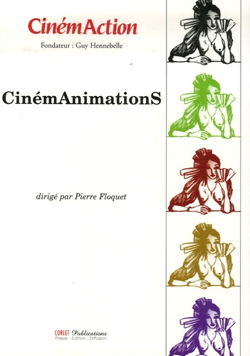 Pierre Floquet et Donald C. Crafton - CinémAction n° 123 : CinémAnimationS.
