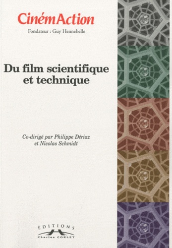 Monique Martineau et Françoise Puaux - CinémAction N° 135 : Du film scientifique et technique.