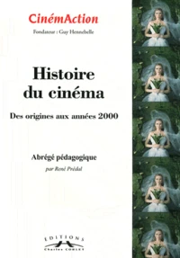 Histoire du cinéma des origines aux années 2000