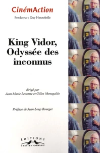King Vidor, odyssée des inconnus
