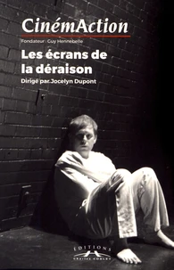 Les écrans de la déraison