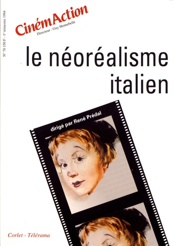 CinémAction N° 70 Le néoréalisme italien