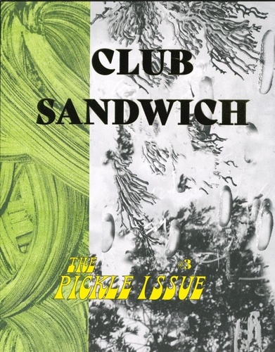  Club sandwich - Club sandwich N° 3, juin 2019 : Le cornichon.