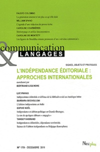 Bertrand Legendre - Communication et Langages N° 170, décembre 201 : L'indépendance éditoriale : approches internationales.
