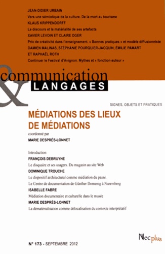 Marie Després-Lonnet - Communication et Langages N° 173, Septembre 20 : Médiations des lieux de médiations.