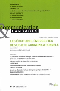 Caroline Angé et Lise Renaud - Communication et Langages N° 174, Décembre 201 : Les écritures émergentes des obgets communicationnels.