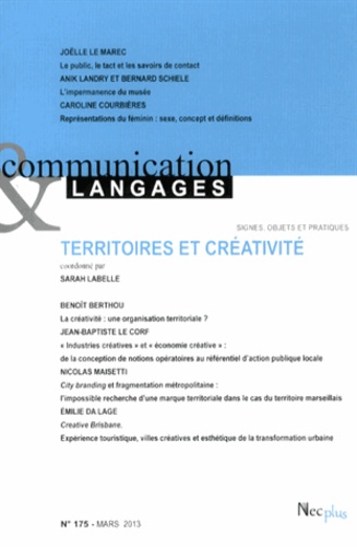 Sarah Labelle - Communication et Langages N° 175, Mars 2013 : Territoires et créativité.