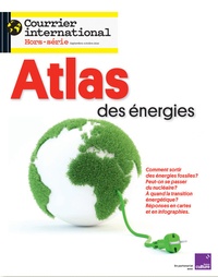  Courrier International - Courrier international Hors-série N° 90, août 2022 : Atlas des énergies du futur.