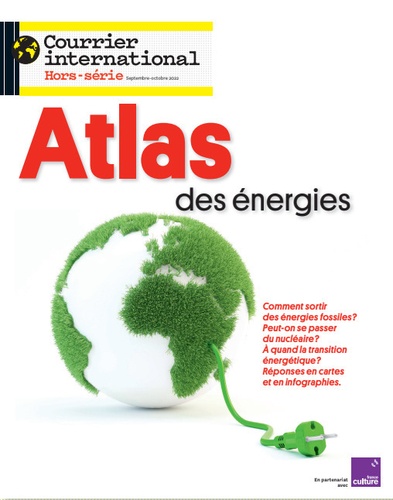  Courrier International - Courrier international. Hors-série Hors-série N° 90, août 2022 : Atlas des énergies du futur.