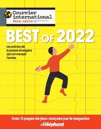  Courrier International - Courrier international Hors-série N° 92, 2022 : Le best of 2022.