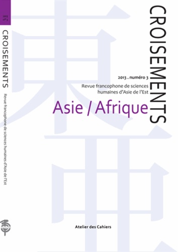 Croisements N° 3/2013 Asie/Afrique
