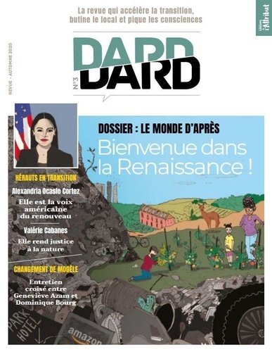 Dard/Dard N° 3, automne 2020 Bienvenue dans la Renaissance !