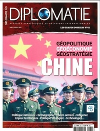 Alexis Bautzmann - Diplomatie Les grands dossiers N° 62, juin-juillet 2021 : Chine.