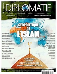 Alexis Bautzmann - Diplomatie Les grands dossiers N° 64, octobre-novembre 2021 : Géopolitique de L'Islam.