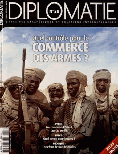 Alexis Bautzmann - Diplomatie N° 58, Septembre-oct : Quel contrôle pour le commerce des armes ?.