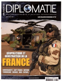 Alexis Bautzmann - Diplomatie. Les grands dossiers N° 27, Juin-juillet 2015 : Géopolitique et géostratégie de la France.